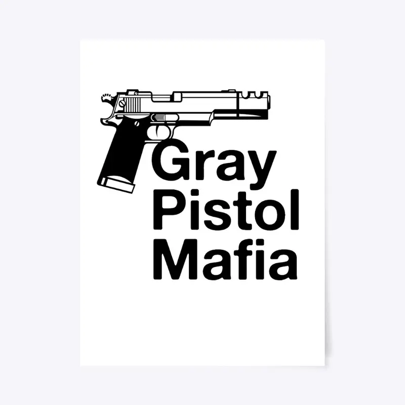 Gray Pistol Mafia Merchandise