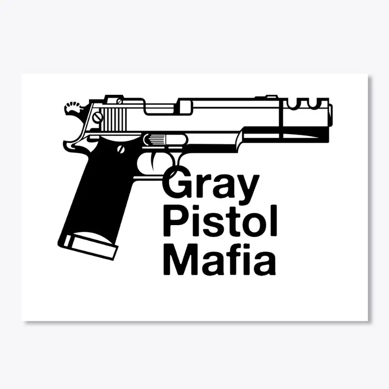 Gray Pistol Mafia Merchandise