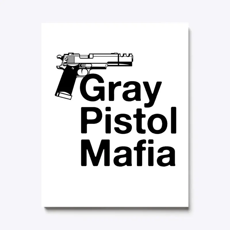 Gray Pistol Mafia Merchandise